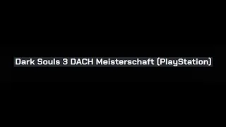 my placement in the Germany/Austria/Switzerland Tournament | Dark Souls 3