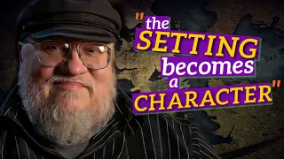 George RR Martin's WORLDBUILDING EXTRAVAGANZA