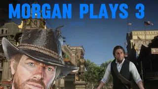 Morgan Plays 3*