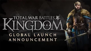 Total War Battles: KINGDOM – Global Launch Announcement [ESRB]