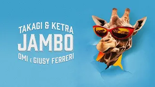 T&K, OMI, Giusy Ferreri - JAMBO (Lyric Video)