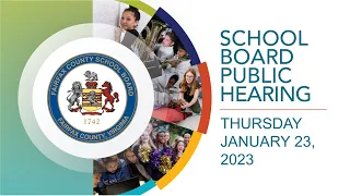 FCPS School Board Budget Public Hearing - 1/23/23