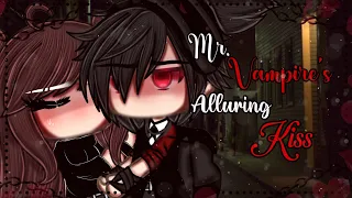 Mr. Vampire’s Alluring Kiss || GLMM || Gacha Life || Gacha Life Mini Movie