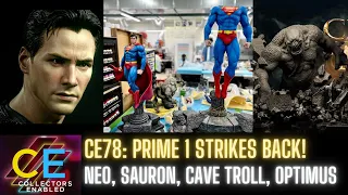 CE78: Prime 1 Studios Strikes Back | Neo | Superman | Sauron | Cave Troll | Alex Ross