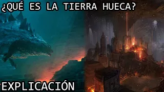 ¿Qué es la Tierra Hueca? | La Teoria de la Tierra Hueca u Hollow Earth del Monsterverse EXPLICADA