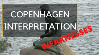 Weaknesses of the Copenhagen Interpretation - Ask a Spaceman!