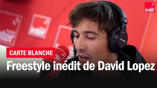 Freestyle inédit de David Lopez - La carte blanche #Totémic