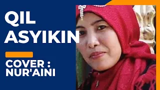 QIL ASYIKIN, LAGU GAMBUS, COVER : NUR'ANI. ( AL ADZKIA DURI )