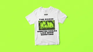 Dimitri Vegas & Like Mike vs. Quintino - The Chase