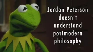 Jordan Peterson doesn't understand postmodernism