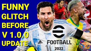 eFootball 2022 Must Watch FUNNY Glitch Before V1.0.0 Update release - NEXT-GEN - PS5 - 60fps