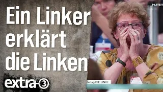 Ein Linker erklärt die Linken | extra 3 | NDR