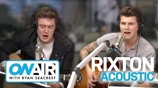 Rixton covers Drake's "Hold On We're Going Home" | On Air with Ryan Seacrest