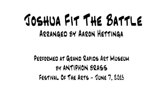Joshua Fit The Battle - Antiphon Brass