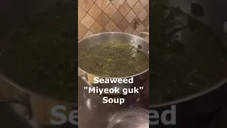 A Recovery & WELLNESS Soup | Korean Seaweed "Miyeok Guk" Soup