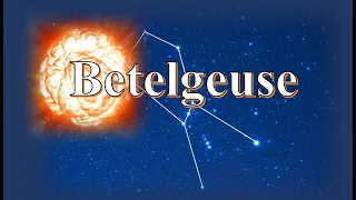 BETELGEUSE (5 minute despre ... - 37)