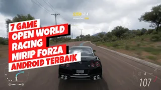 7 Game Open World Racing Terbaik Android 2023 | Mirip Forza Horizon
