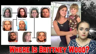 The Disappearance that Uncovered a MASSIVE Family Secret: Brittney Wood