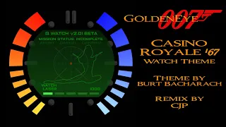 GoldenEye 007 Casino Royale '67 Watch Theme