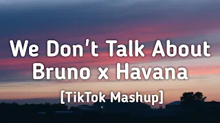 Encanto & Camila Cabello - We Don't Talk About Bruno x Havana (Mashup) [Lyrics]