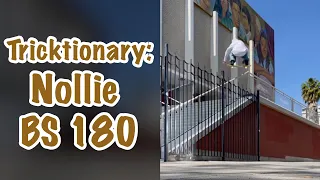 Tricktionary || Nollie Backside 180