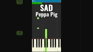 Peppa Pig Theme but it’s a SAD version