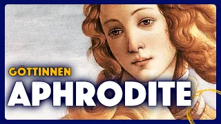 Göttinnen: Aphrodite - die Göttin der Liebe