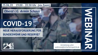 Covid-19 als neue Herausforderung für Bundeswehr und Reserve | BSH Online Seminar