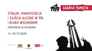 STRAJKI, MANIFESTACJE I ZAJŚCIA ULICZNE W PRL I BLOKU WSCHODNIM