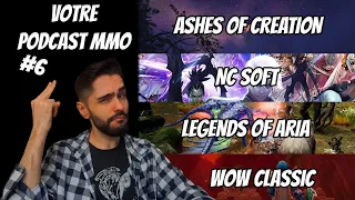 LE PODCAST MMO #6 ! Ashes of Creation est étonnant et NC Soft arnaque ses joueurs !