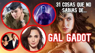 31 COSAS Que NO Sabias de GAL GADOT