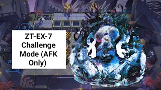 [Arknights] ZT-EX-7 Challenge Mode (AFK Only)