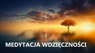 MEDYTACJA WDZIĘCZNOŚCI na sen | Prowadzona medytacja na stres i lęk