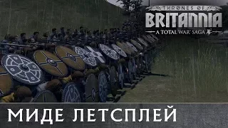 🇷🇺 Летсплей за Королевство Миде Total War THRONES OF BRITANNIA с переводом на русский