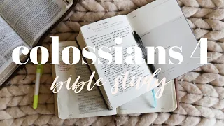 COLOSSIANS 4 | BIBLE STUDY WITH ME