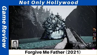 Forgive Me Father (2021) | Game Review | A fun horror FPS boomer shooter