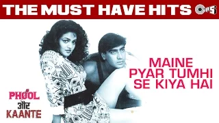 Maine Pyaar Tumhi Se Kiya Hai - Phool Aur Kante | Ajay Devgan, Madhoo | Anuradha Paudwal, Kumar Sanu