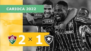 Fluminense 2 x 1 Botafogo - Gols - 10/02 - Campeonato Carioca 2022