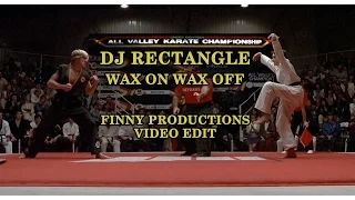 DJ Rectangle - Wax On Wax Off Full Intro (Finny Productions Video Edit 2016)