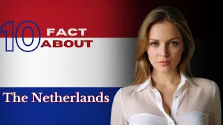 Fun Facts About Netherlands #facts