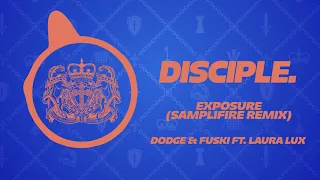 Dodge & Fuski Ft. Laura Lux - Exposure (Samplifire Remix) [DOWNLOAD]