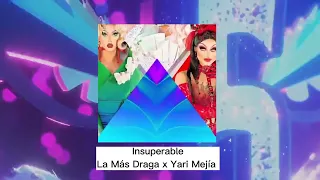 Insuperable | La Más Draga x Yari Mejía (audio) | LMD5