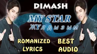 Dimash - MY STAR - (ROMANIZED LYRICS)~ AUDIO -  FAN TRIBUTE