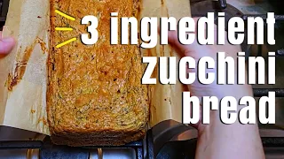 3 Ingredient ZUCCHINI BREAD | The easiest zucchini bread you'll ever make!