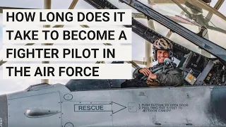 Air Force Fighter Pilots | Ep. 2: How long does it take to become a fighter pilot?