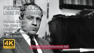 Pierre Boulez / Livre pour quatuor