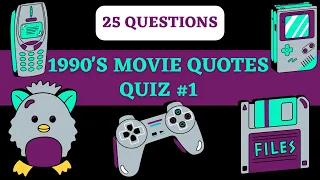 1990's MOVIE QUOTES TRIVIA QUIZ #1 - 25 90's Movie Quotes & Answers How Well Do You Know The 1990's?