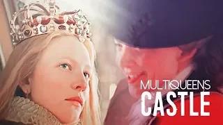 MULTI QUEENS & NOBLE LADIES || straight for the castle