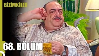 Bizimkiler 68. Bölüm (Uzun Versiyon)