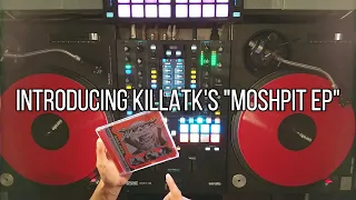 Introducing Killatk's "MOSHPIT EP". Mix by DJ doctra. 2021/9/30 Hitech・Trance・Psytrance・毒虎・邪道DJ